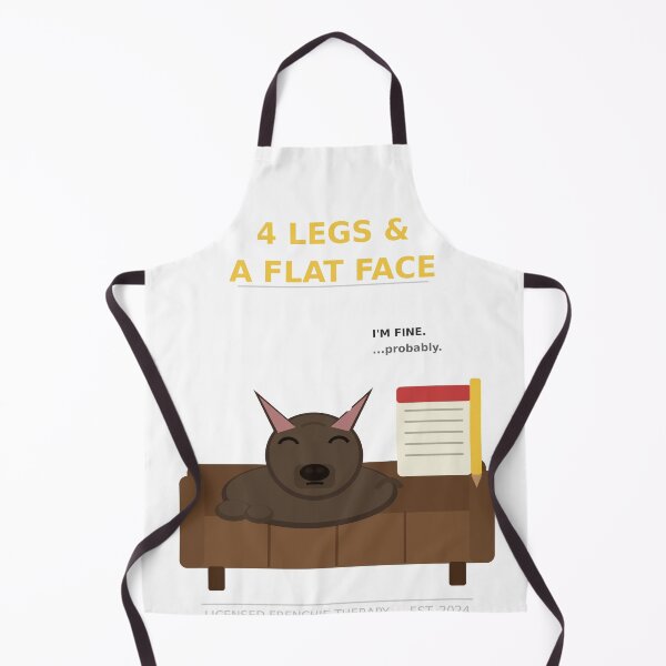Item preview, My Therapist Has 4 Legs and a Flat Face designed and sold by madesignco.store.