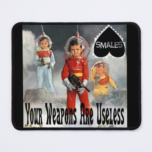 Item preview, Smales - Your Weapons Are Useless designed and sold by TorsoMachine.
