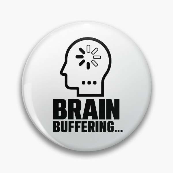 Item preview, Brain Buffering - ADHD Introvert Gamer Humor (Back On White) designed and sold by LowBatteryShop.