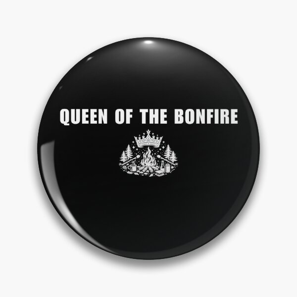 Item preview, Queen of the Bonfire - Campfire queen designed and sold by SidTastic .