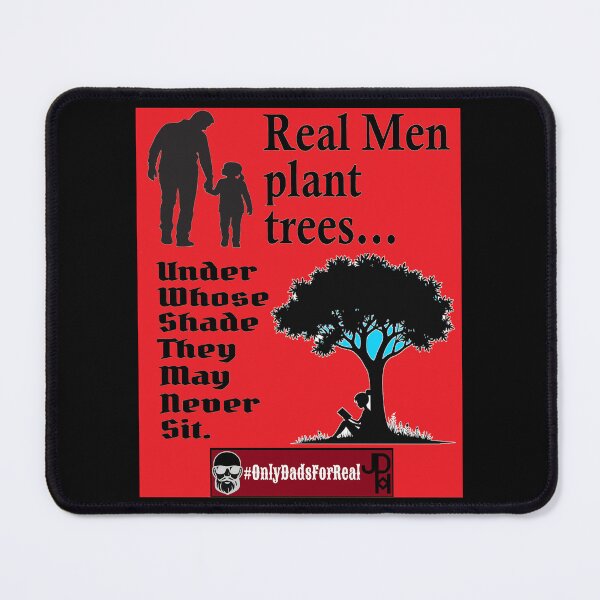 Item preview, Real Men Plant Trees (Red) *More Colors Available in Collection designed and sold by OnlyDadsForReal.