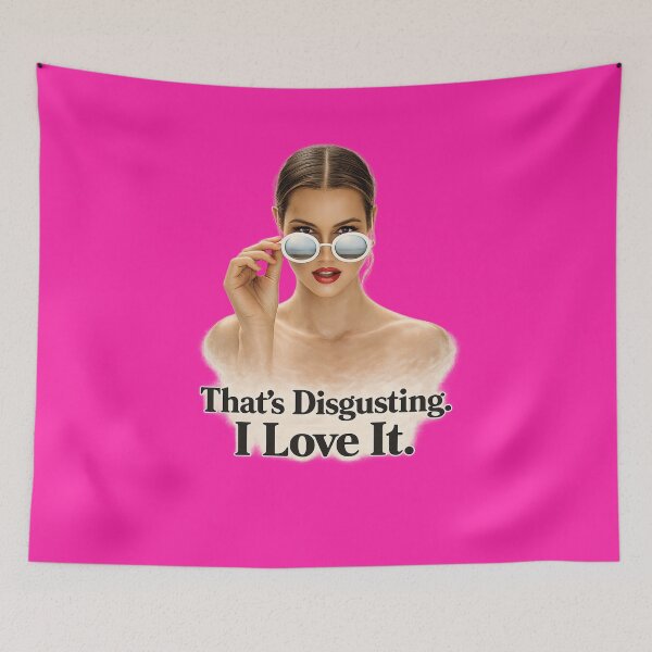 Item preview, That's Disgusting. I Love It. designed and sold by TorsoMachine.