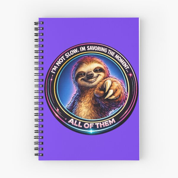 Item preview, Sloth - I’m not slow. I’m savoring the moment… all of them. designed and sold by shorethings.