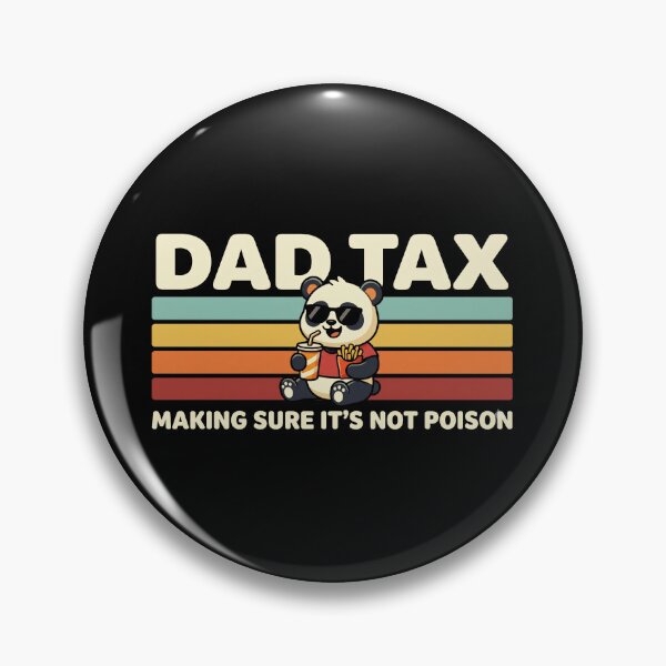 Item preview, Dad Tax Making Sure It's Not Poison designed and sold by designstoriesMK.