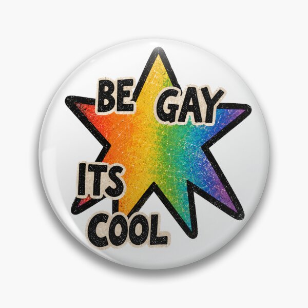 Item preview, LGBTQ Pride "Be Gay Its Cool" designed and sold by shrimpwhiskers.