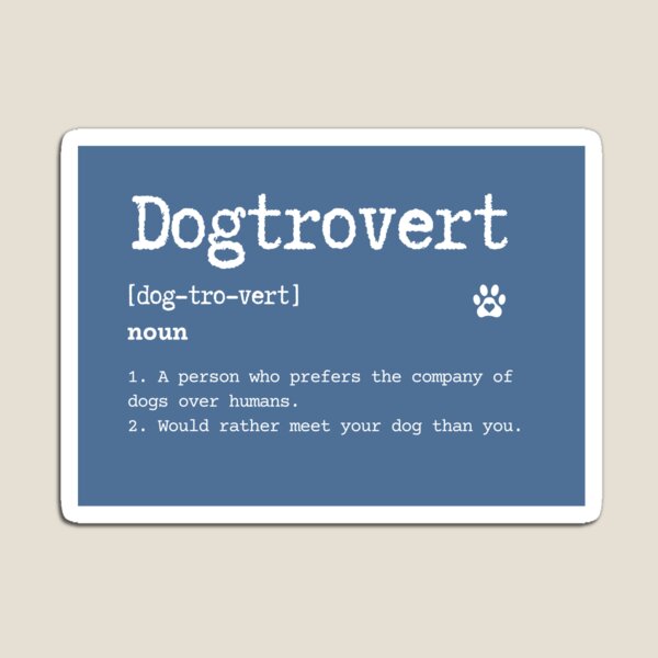 Item preview, Dogtrovert Definition | Funny Dog Lover Dictionary Design designed and sold by lazydogonline.