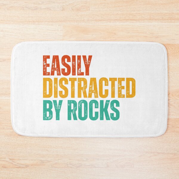 Item preview, Easily Distracted By Rocks designed and sold by Dondonmart.