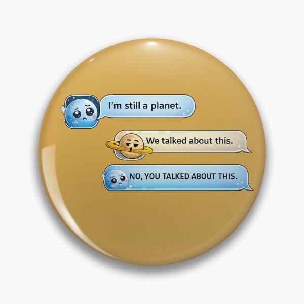 Item preview, pluto: IM STILL A PLANET designed and sold by PLANET GOSSIP.