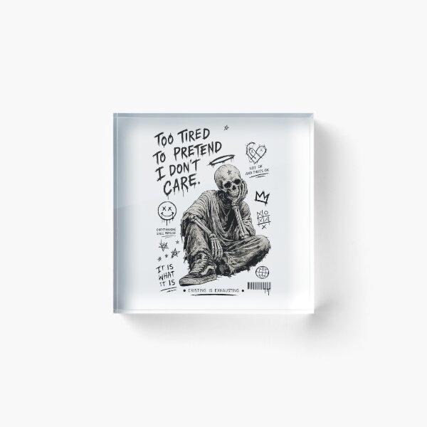 Item preview, Too Tired To Pretend Skeleton Graphic designed and sold by bb-nostalgia.