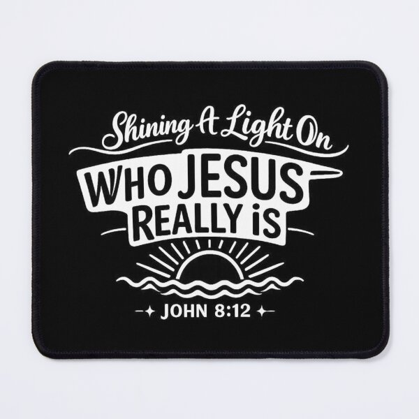 Item preview, Shining A Light On Who Jesus Really is John 8:12,Christian gift designed and sold by CloudyPress.