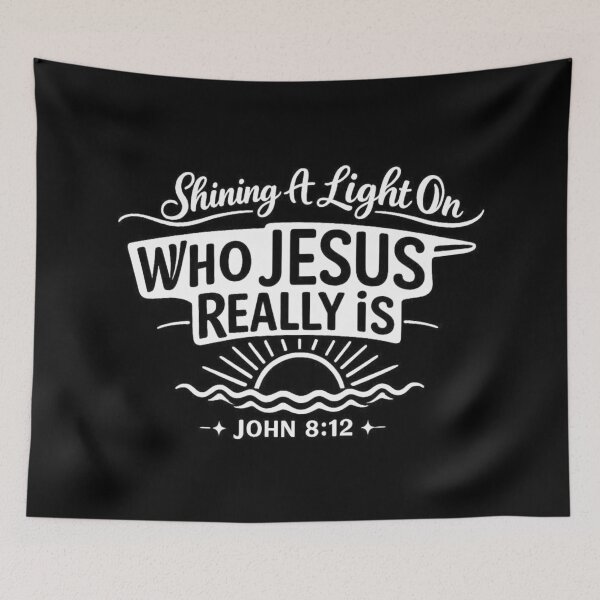 Item preview, Shining A Light On Who Jesus Really is John 8:12,Christian gift designed and sold by CloudyPress.