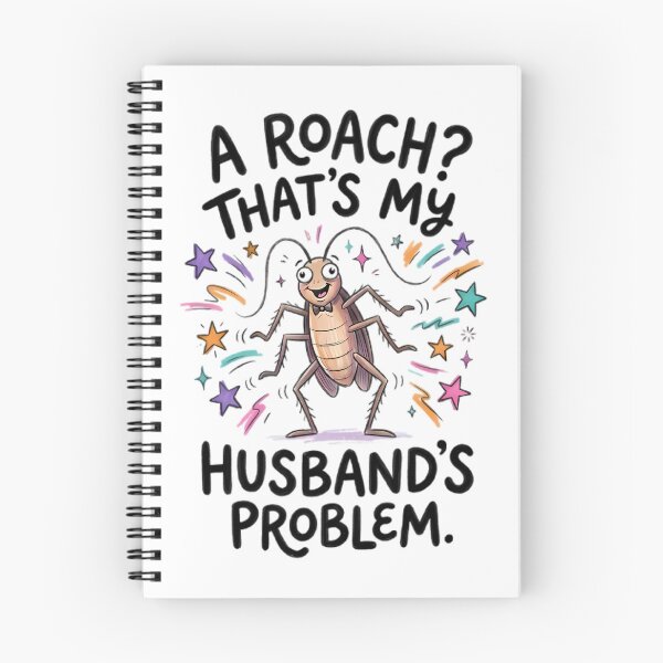 Item preview, A Roach That's My Husbands Problem designed and sold by Stick-Artistry.