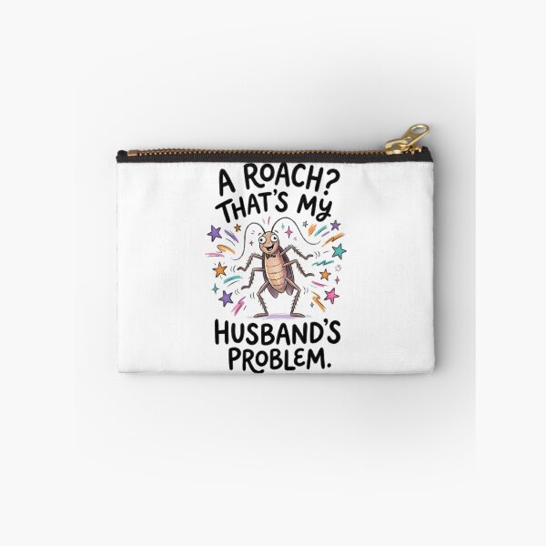 Item preview, A Roach That's My Husbands Problem designed and sold by Stick-Artistry.