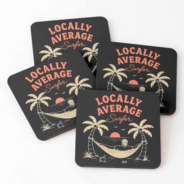 Item preview, Locally Average Surfer | Funny Surf Humor Lifestyle Design | Black Background designed and sold by Islabonita..