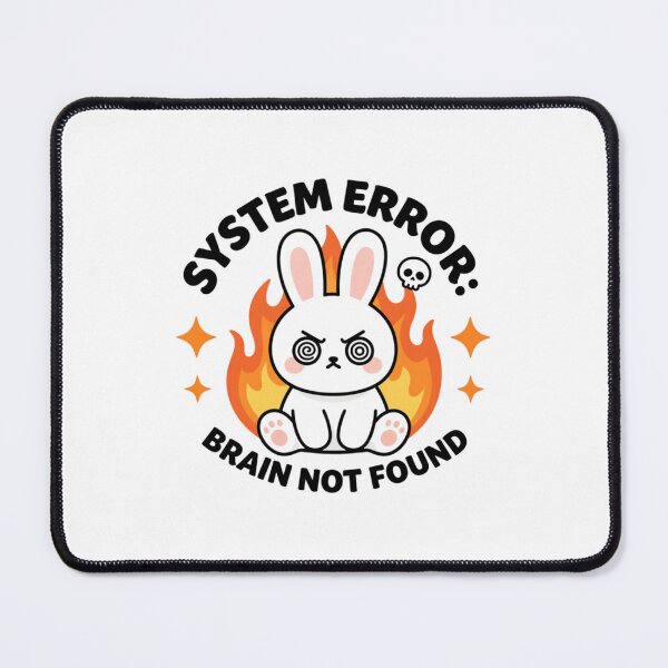 Item preview, System Error Brain Not Found Funny Angry Flame Bunny designed and sold by PinkGothica.