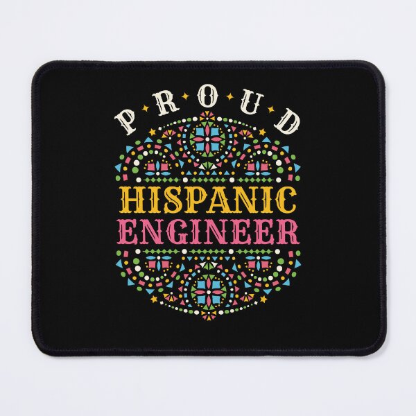 Item preview, Proud Hispanic Engineer designed and sold by jaygo.