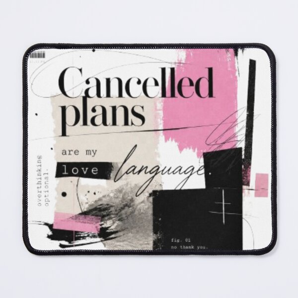 Item preview, Cancelled Plans Quote Collage designed and sold by tmoca.