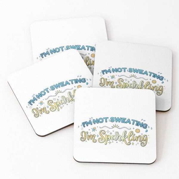 Item preview, I'm Not Sweating I'm Sparkling Funny Summer Quote Glitter designed and sold by Sarah'sCreativeLab.