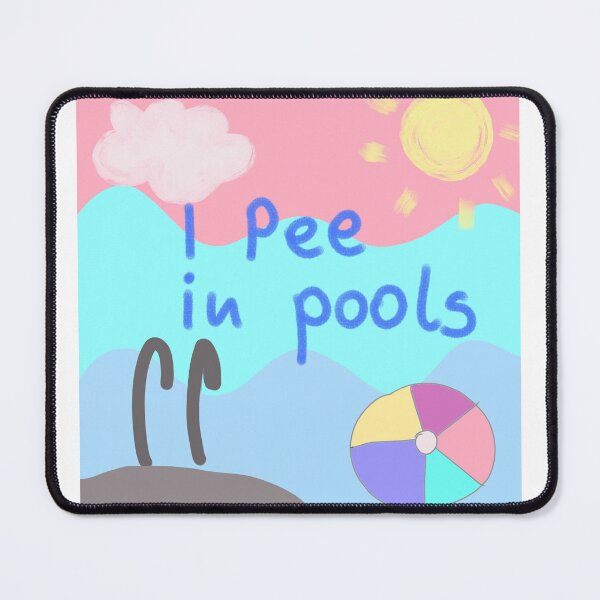 Item preview, i pee in pools designed and sold by Kasia1987t.