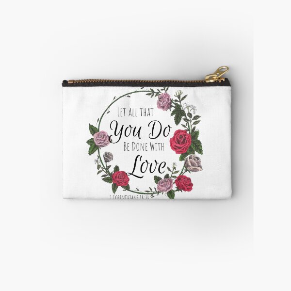 Item preview, 1 Corinthians 16:14 Floral Design  designed and sold by Cora Worthington Art.