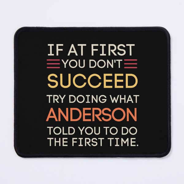 Item preview, Anderson Advice If You Don't Succeed Quote designed and sold by StuckOnTees.