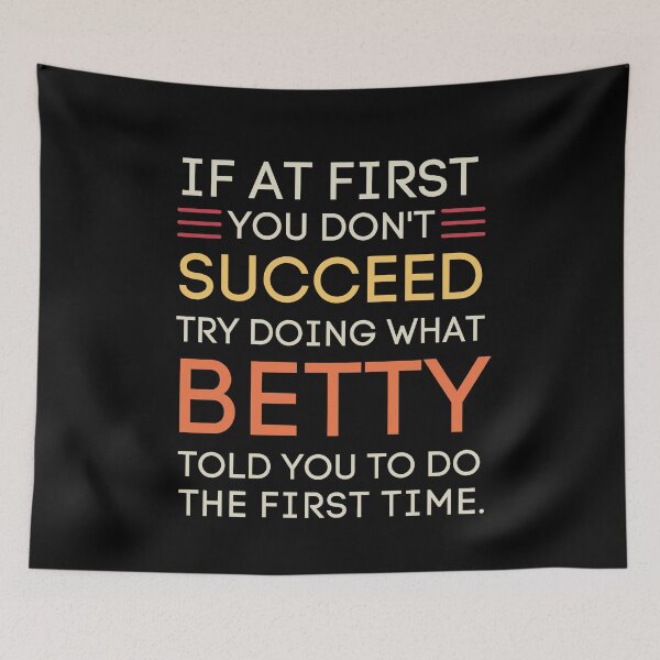Item preview, Funny Betty Advice Success Quote Design designed and sold by StuckOnTees.