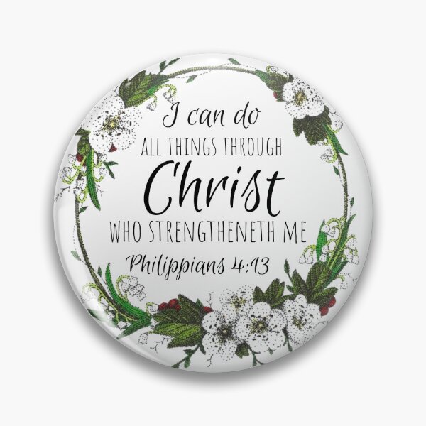 Artikelvorschau, Ich kann alles durch Christus tun – Blumendesign entworfen und verkauft von Cora Worthington Art.