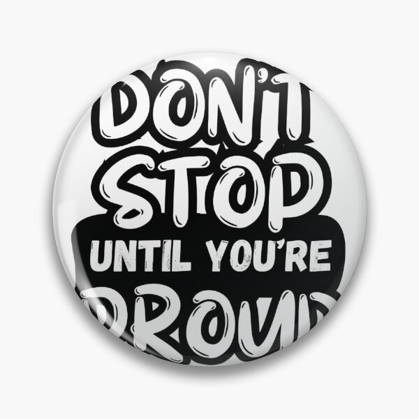 Item preview, don't stop until you're proud designed and sold by yahyaart28.