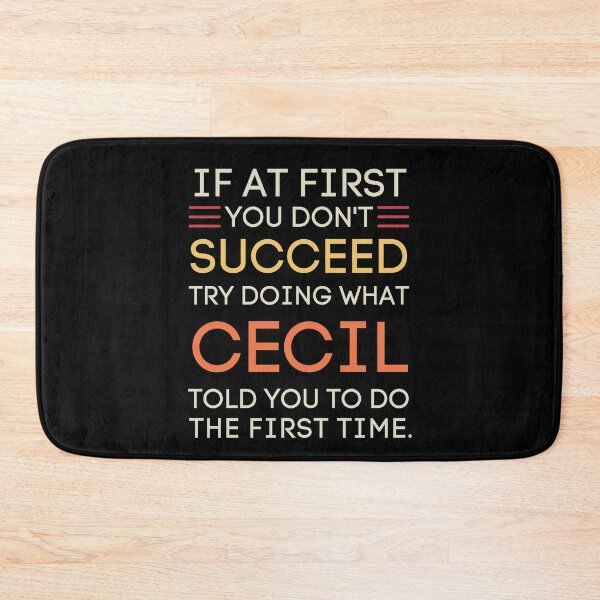 Item preview, Cecil Advice Funny Sarcastic Success Quote designed and sold by StuckOnTees.