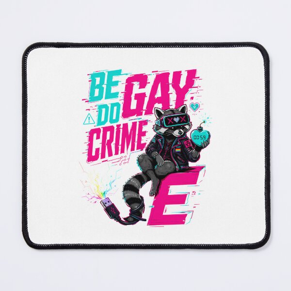 Item preview, Be Gay Do Crime Raccoon Cyberpunk Glitch Neon Pride designed and sold by chattsuede.