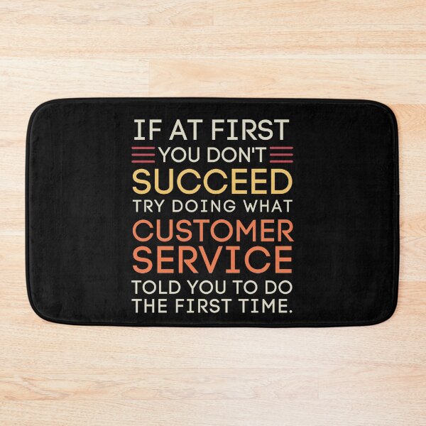 Item preview, Customer Service Sarcasm Funny Quote designed and sold by StuckOnTees.