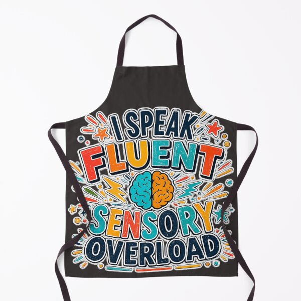Item preview, I Speak Fluent Sensory Overload Funny Neurodivergent ADHD Autism Design designed and sold by CollectionsJEm.