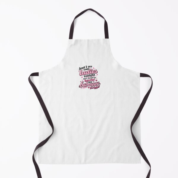 Item preview, And I see some ladies tonight that should be having' my baby designed and sold by TheFundyMist.