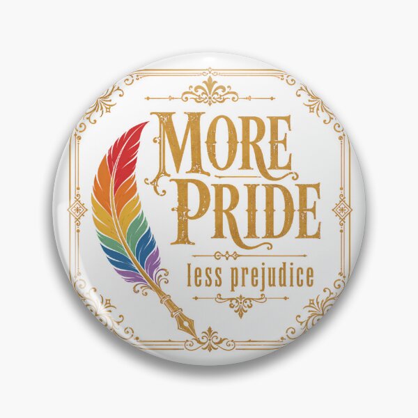 Item preview, More Pride Less Prejudice Rainbow Quill Victorian Literary designed and sold by chattsuede.