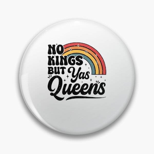 Item preview, No Kings But Yas Queens LGBTQ Pride Rainbow Equal Rights Design designed and sold by jinajinawoodood.