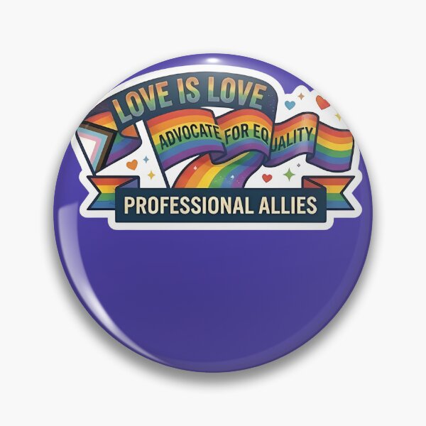 Item preview, Professional Pride Advocacy Badge - LGBTQ+ Diversity and Inclusion Support Gift designed and sold by VectorJoy.