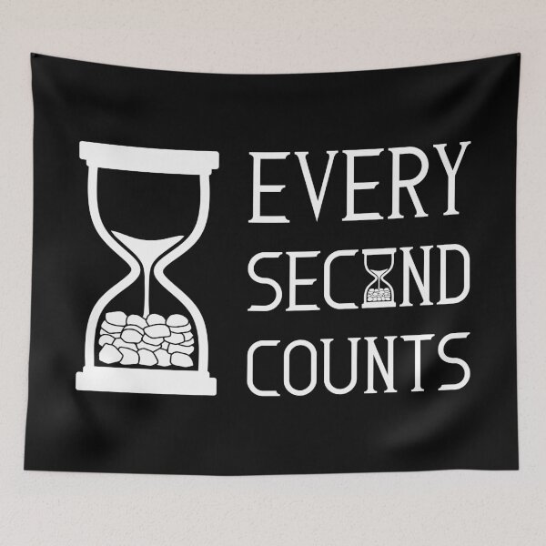 Item preview, Every Second Counts - Everyone Has The Same 24 Hours Those Who Make It Count Win - Office & Entrepreneur Motivation designed and sold by XIOMOS.
