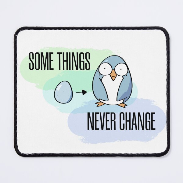 Item preview, Some Things Never Change - Penguin designed and sold by walmartyuri.