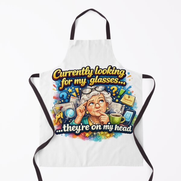 Item preview, Currently Looking for My Glasses They’re on My Head Funny Senior Moment Design designed and sold by justsuestudio.