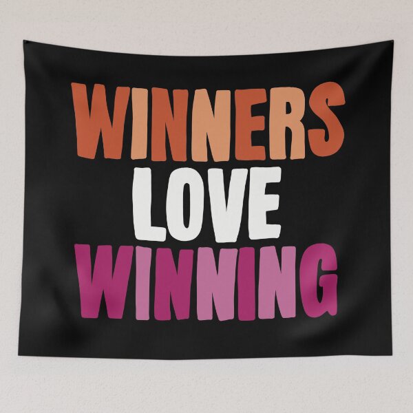 Item preview, winners love winning designed and sold by caramelrts.