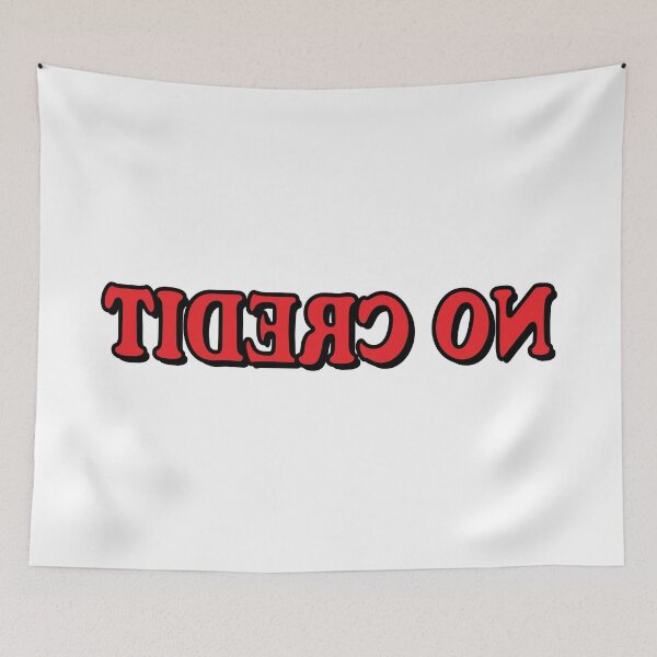 Item preview, No Credit designed and sold by ChickenFund.
