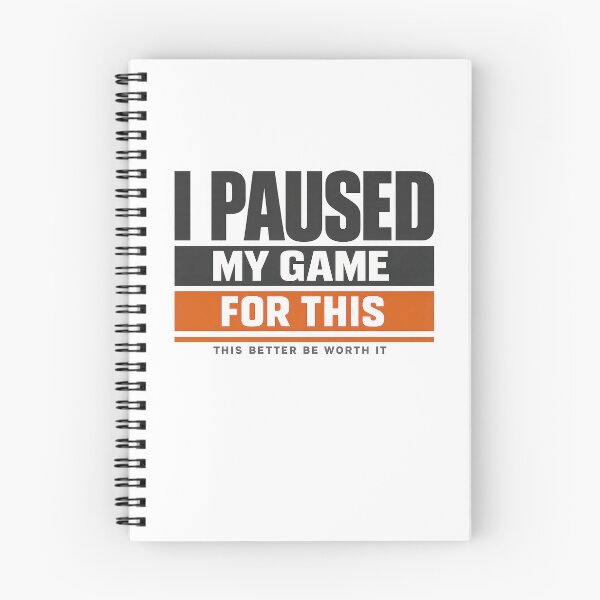 Item preview, I Paused My Game For This Funny Gamer Quote Gift designed and sold by TheKaiZenNi.