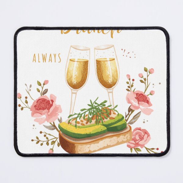 Item preview, Brunch Is Always a Good Idea - Funny Brunch Lover Gift Tee designed and sold by RedRubyBubble.