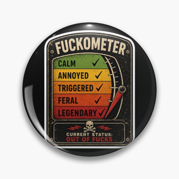 Item preview, Fuckometer Current Status Out Of Fucks Funny Sarcastic Sticker designed and sold by piketo.