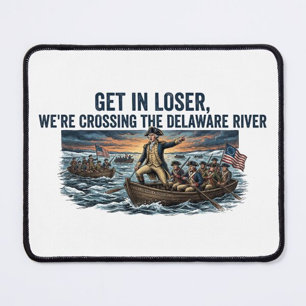 Item preview, Get in Loser, Were Crossing the Delaware River designed and sold by LightningJelly.