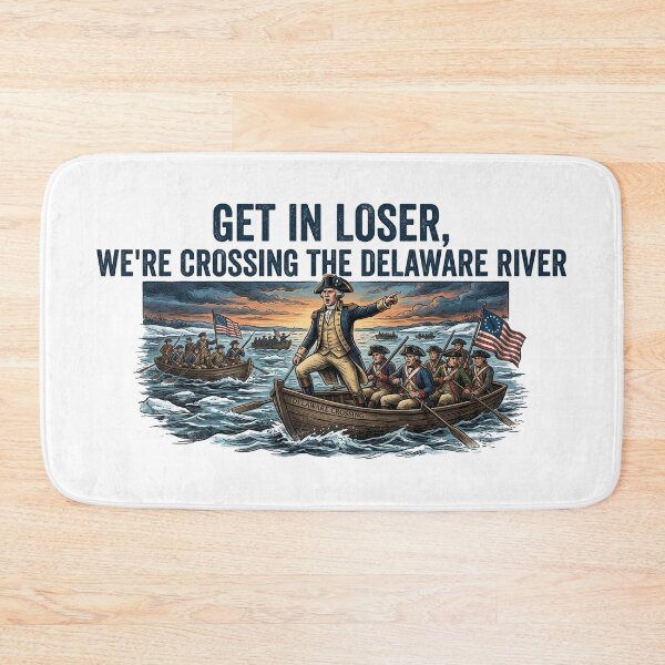 Item preview, Get in Loser, Were Crossing the Delaware River designed and sold by LightningJelly.