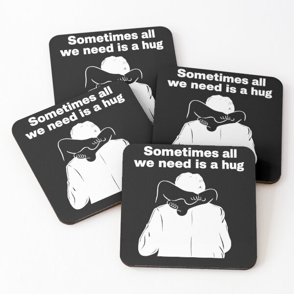 Item preview, Sometimes All We Need Is A Hug Western Quote designed and sold by margamPagenberg.