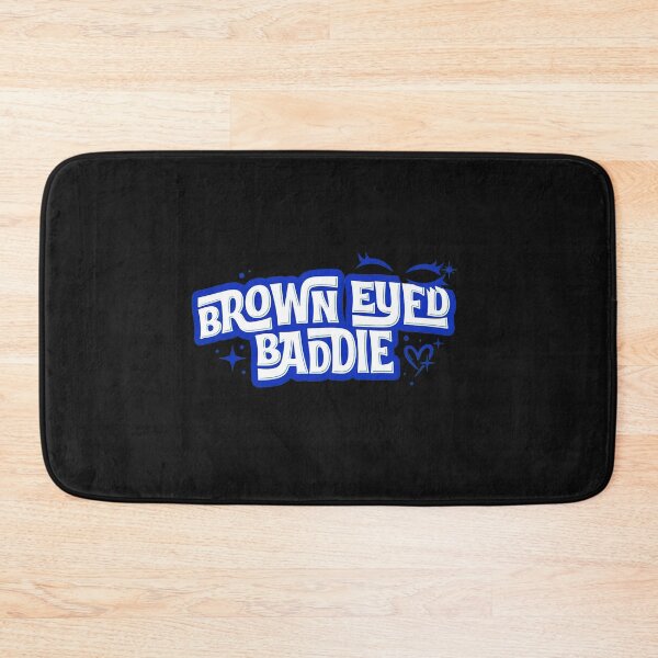 Item preview, Brown Eyed Baddie Bold Statement Text  designed and sold by MiniStars9897.