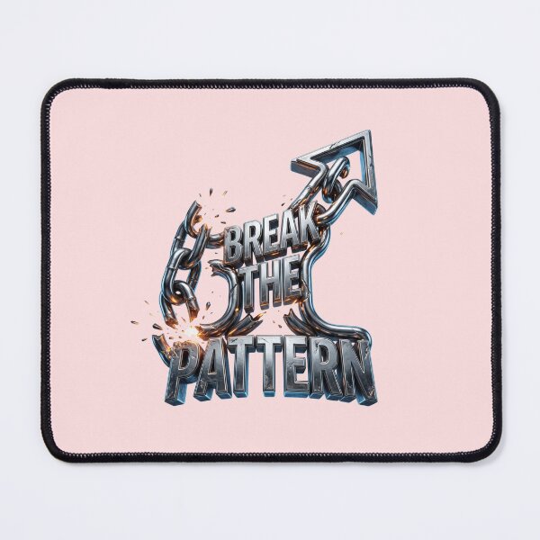 Item preview, Unstoppable "Break The Pattern" Mental Toughness! designed and sold by pradeepvisuals.