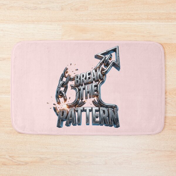 Item preview, Unstoppable "Break The Pattern" Mental Toughness! designed and sold by pradeepvisuals.